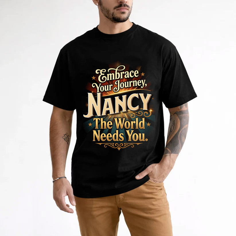 NANCY L04-TT36 Personalized Funny Quote Apparel