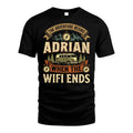 ADRIAN L03-TT36 Personalized Funny Quote Apparel