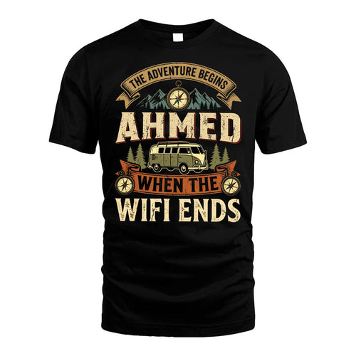 AHMED L03-TT36 Personalized Funny Quote Apparel