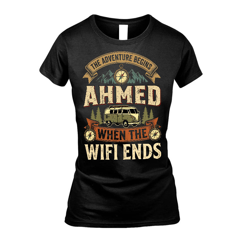 AHMED L03-TT36 Personalized Funny Quote Apparel