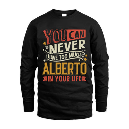 ALBERTO NO2-TT36 Personalized Funny Quote Apparel
