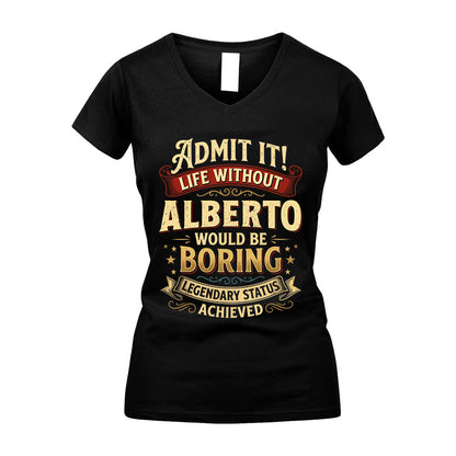 ALBERTO L02-TT36 Personalized Funny Quote Apparel