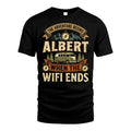 ALBERT L03-TT36 Personalized Funny Quote Apparel