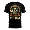 ALEXIS L03-TT36 Personalized Funny Quote Apparel
