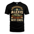 ALEXIS L03-TT36 Personalized Funny Quote Apparel
