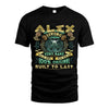 ALEX  VKI-TT36 Personalized Funny Quote Apparel