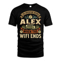 ALEX L03-TT36 Personalized Funny Quote Apparel