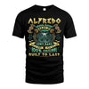 ALFREDO  VKI-TT36 Personalized Funny Quote Apparel