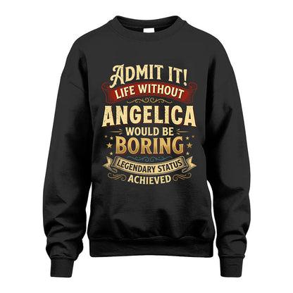 ANGELICA L02-TT36 Personalized Funny Quote Apparel