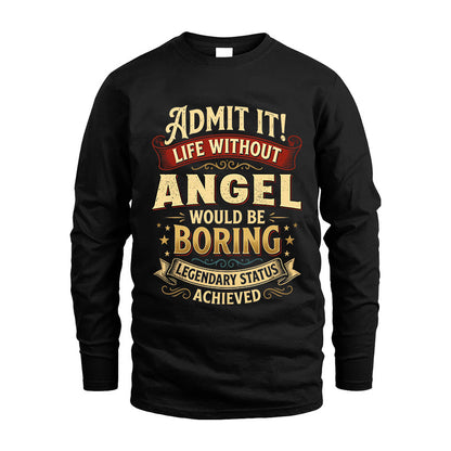 ANGEL L02-TT36 Personalized Funny Quote Apparel