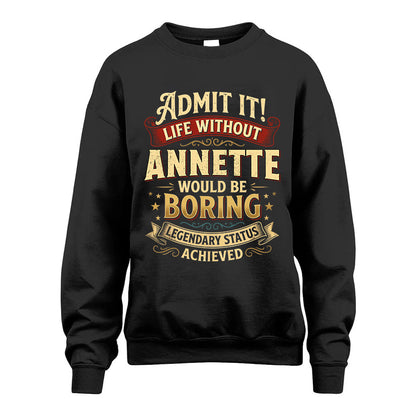 ANNETTE L02-TT36 Personalized Funny Quote Apparel