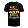 ANN L02-TT36 Personalized Funny Quote Apparel