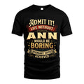 ANN L02-TT36 Personalized Funny Quote Apparel