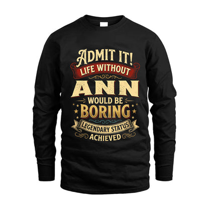 ANN L02-TT36 Personalized Funny Quote Apparel