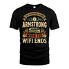 ARMSTRONG L03-TT36 Personalized Funny Quote Apparel