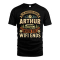 ARTHUR L03-TT36 Personalized Funny Quote Apparel