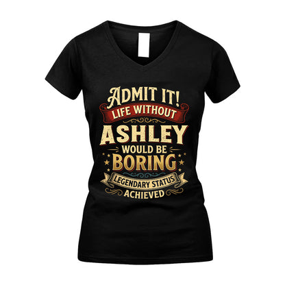 ASHLEY L02-TT36 Personalized Funny Quote Apparel