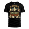 AUSTIN L03-TT36 Personalized Funny Quote Apparel