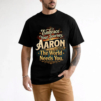 AARON L04-TT36 Personalized Funny Quote Apparel