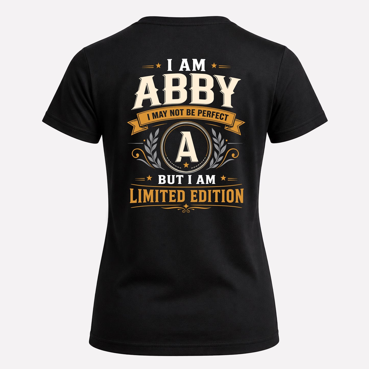 ABBY  EDI-TT36 Personalized Funny Quote Apparel