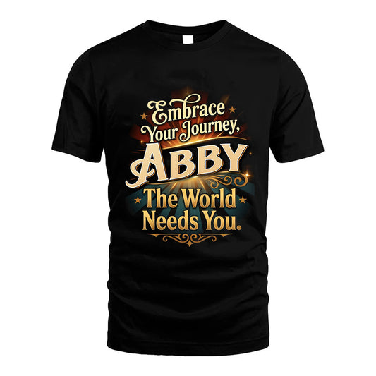 ABBY L04-TT36 Personalized Funny Quote Apparel