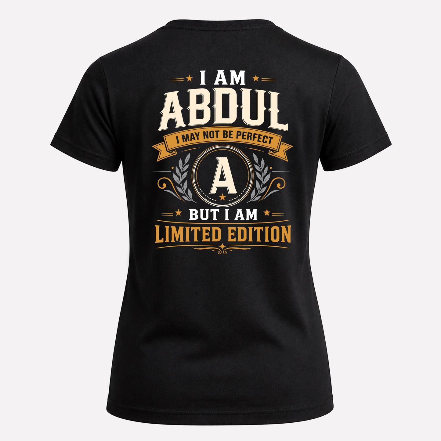 ABDUL  EDI-TT36 Personalized Funny Quote Apparel