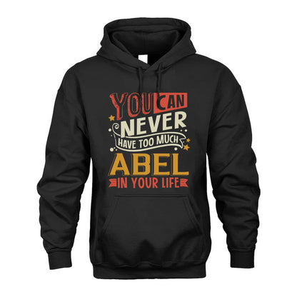 ABEL  NO2-TT36 Personalized Funny Quote Apparel