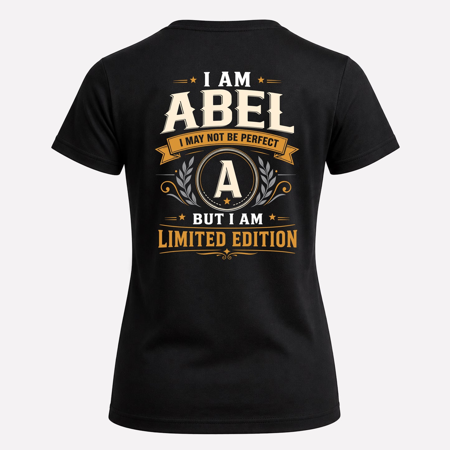ABEL  EDI-TT36 Personalized Funny Quote Apparel