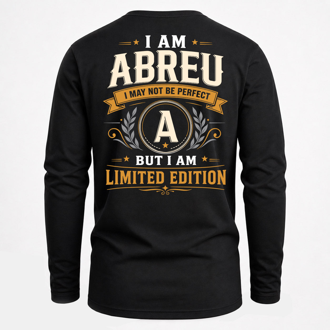 ABREU  EDI-TT36 Personalized Funny Quote Apparel