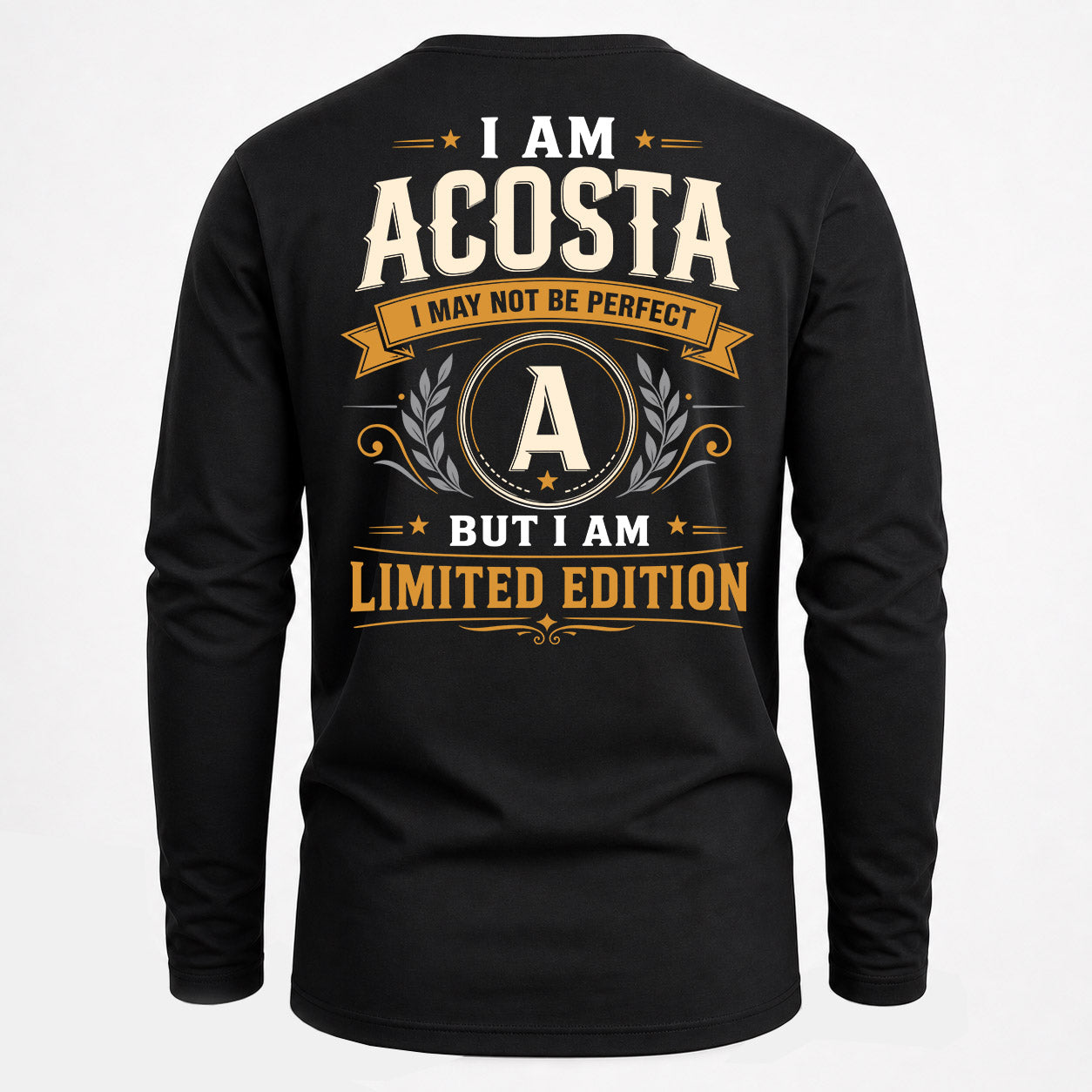 ACOSTA  EDI-TT36 Personalized Funny Quote Apparel