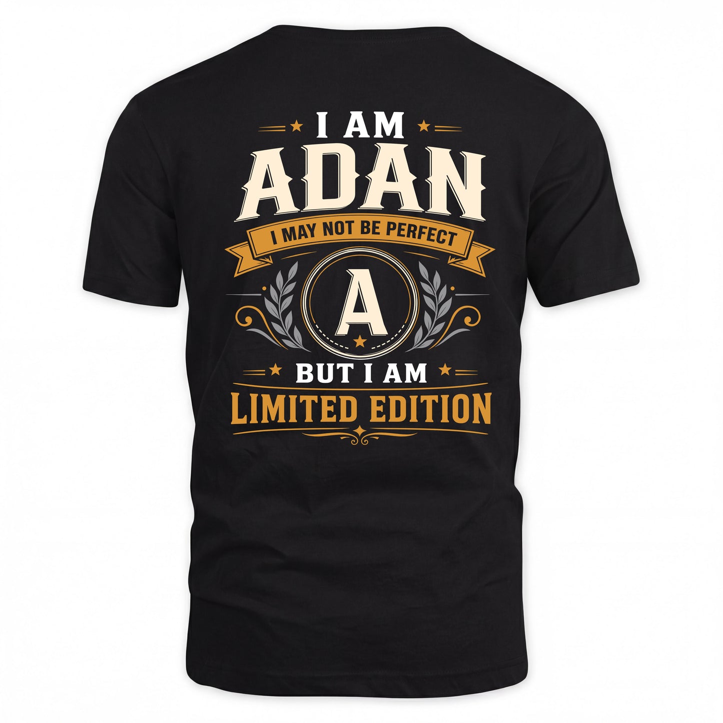 ADAN  EDI-TT36 Personalized Funny Quote Apparel