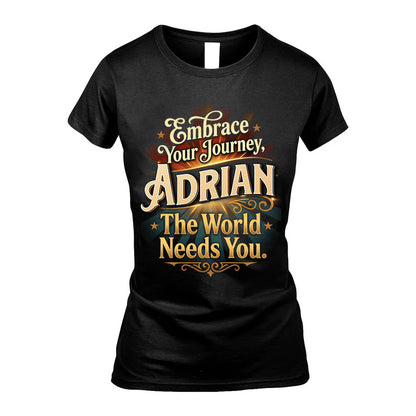 ADRIAN L04-TT36 Personalized Funny Quote Apparel