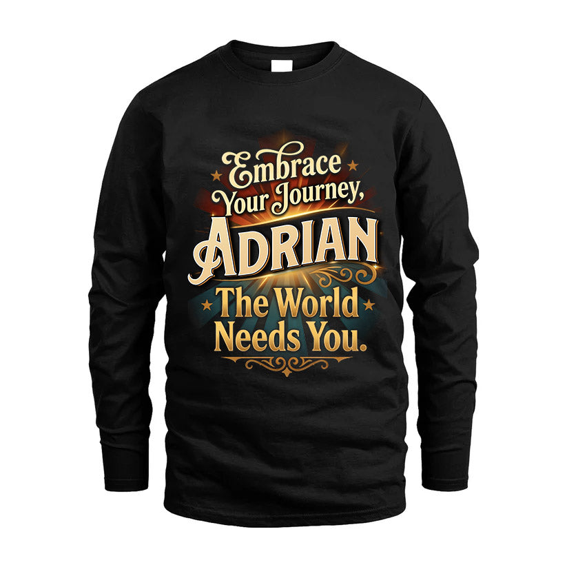 ADRIAN L04-TT36 Personalized Funny Quote Apparel