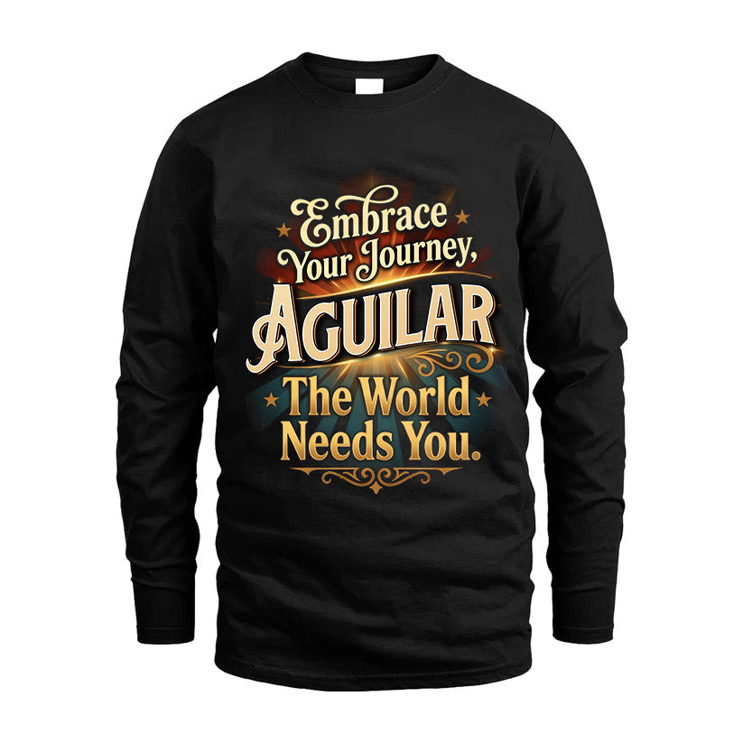 AGUILAR L04-TT36 Personalized Funny Quote Apparel