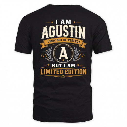 AGUSTIN  EDI-TT36 Personalized Funny Quote Apparel