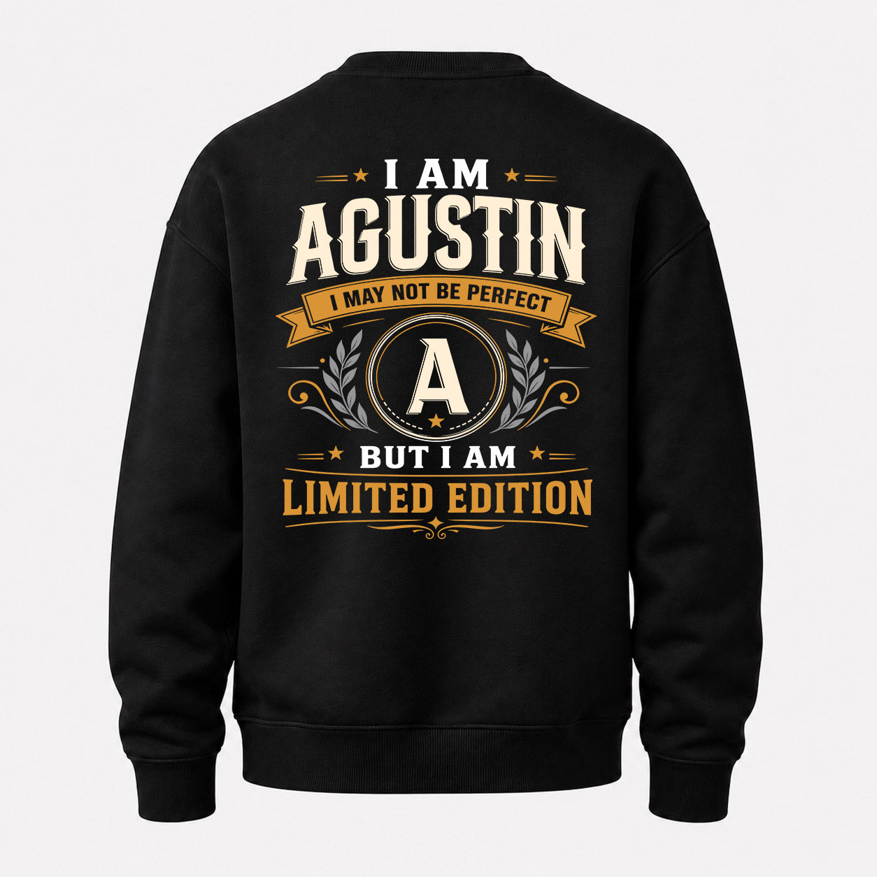 AGUSTIN  EDI-TT36 Personalized Funny Quote Apparel