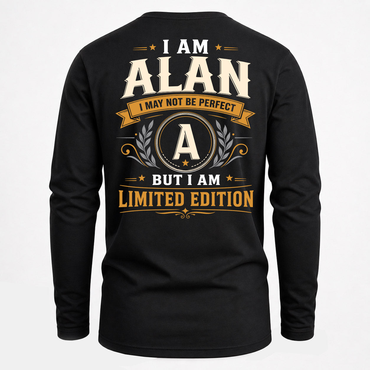 ALAN  EDI-TT36 Personalized Funny Quote Apparel