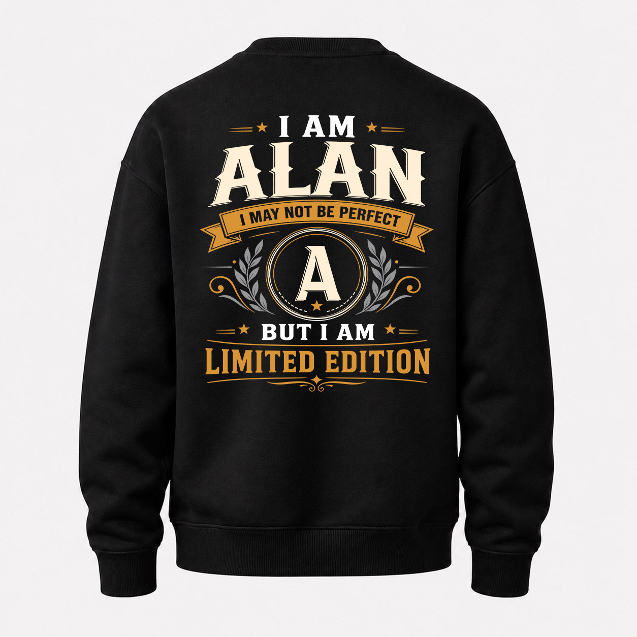ALAN  EDI-TT36 Personalized Funny Quote Apparel