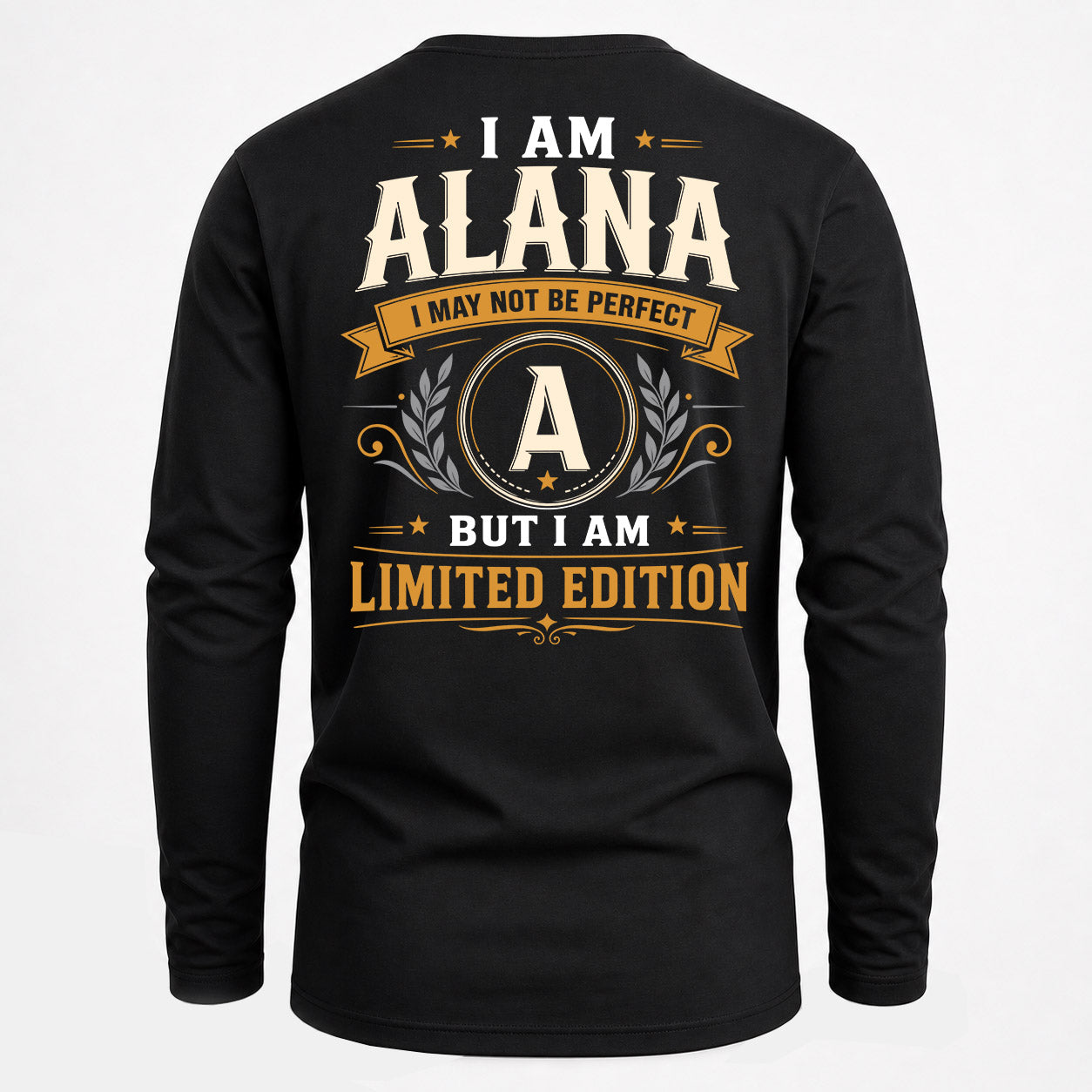 ALANA  EDI-TT36 Personalized Funny Quote Apparel