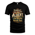 ALBERT L04-TT36 Personalized Funny Quote Apparel