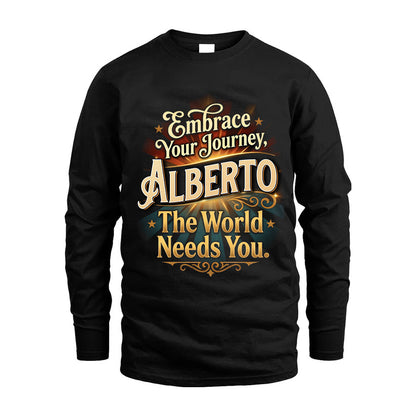 ALBERTO L04-TT36 Personalized Funny Quote Apparel