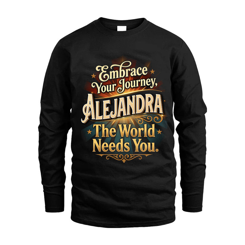 ALEJANDRA L04-TT36 Personalized Funny Quote Apparel