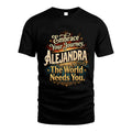 ALEJANDRA L04-TT36 Personalized Funny Quote Apparel