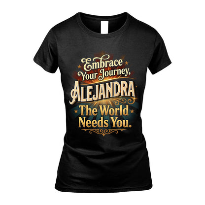 ALEJANDRA L04-TT36 Personalized Funny Quote Apparel