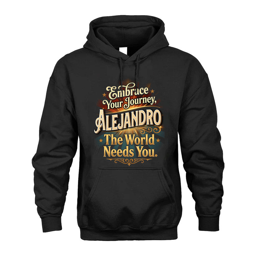ALEJANDRO L04-TT36 Personalized Funny Quote Apparel