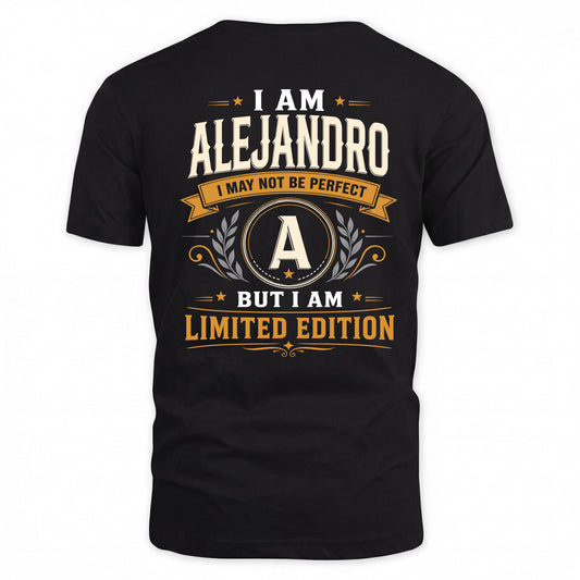 ALEJANDRO  EDI-TT36 Personalized Funny Quote Apparel