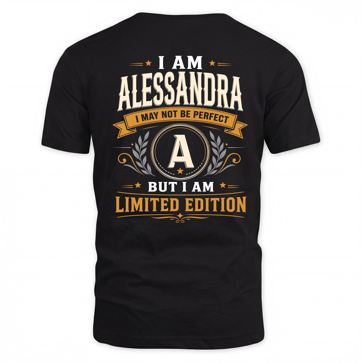 ALESSANDRA  EDI-TT36 Personalized Funny Quote Apparel