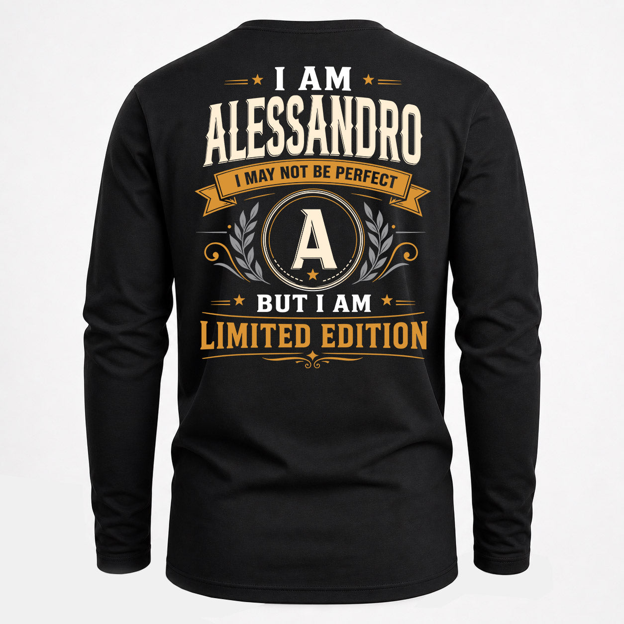 ALESSANDRO  EDI-TT36 Personalized Funny Quote Apparel