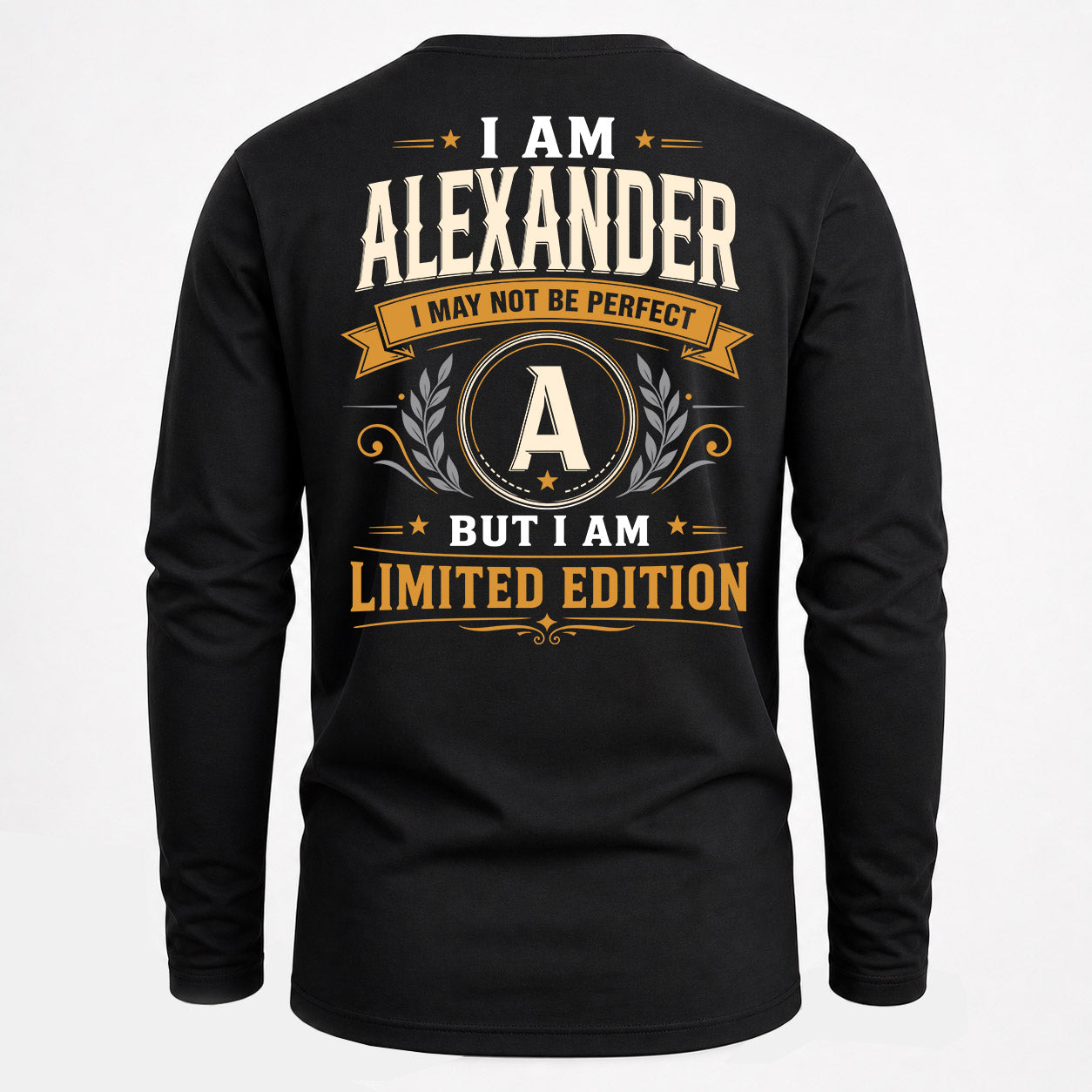 ALEXANDER  EDI-TT36 Personalized Funny Quote Apparel