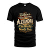 ALEXANDRA L04-TT36 Personalized Funny Quote Apparel